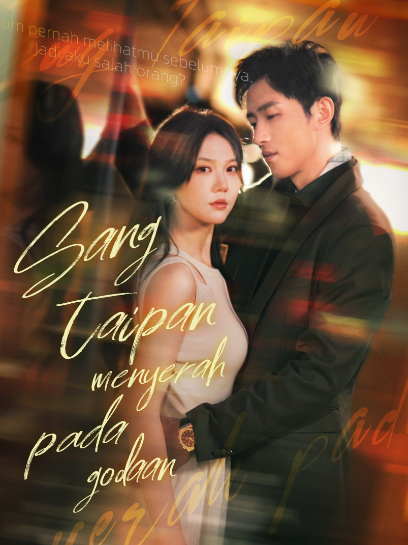 Sang taipan menyerah pada godaan