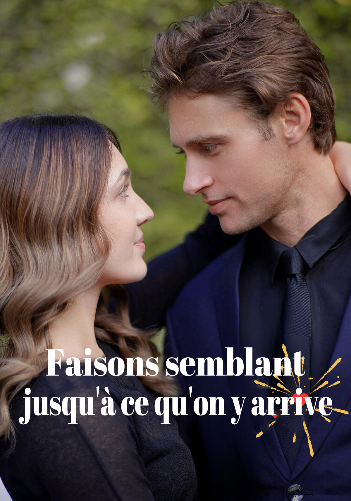 Faisons semblant jusqu'à ce qu'on y arrive